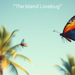 The Island Lovebug - Reggae Version