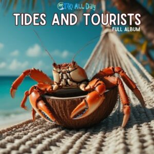 Tides and Tourists Full Album