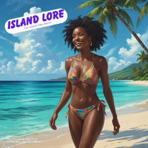 Island Lore - Tiki All Day - Island Vibe FULL Album